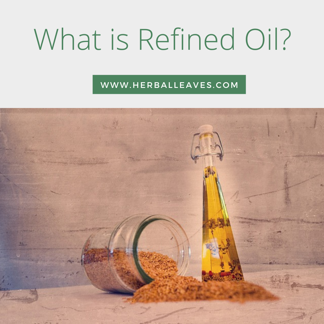 what-is-refined-oil-everything-you-should-know-about-refined-oil